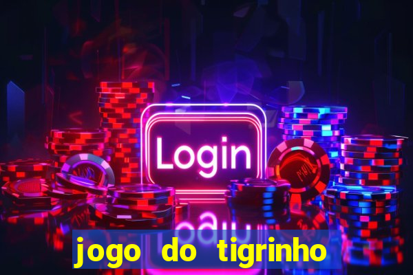 jogo do tigrinho que mais paga